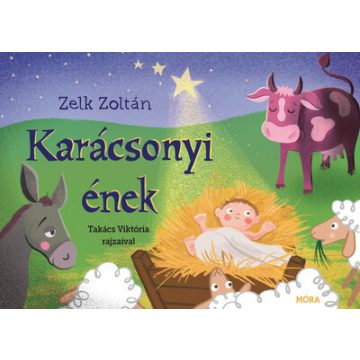 Zelk Zoltán: Karácsonyi ének