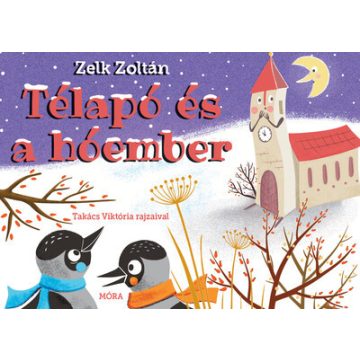Zelk Zoltán: Télapó és a hóember