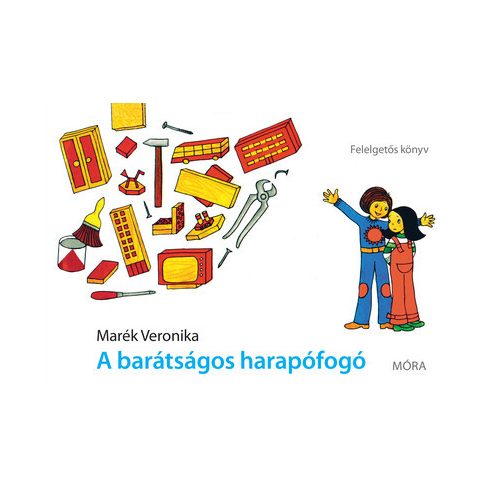 Marék Veronika: A barátságos harapófogó