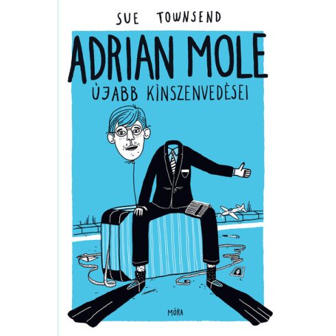 Sue Townsend: Adrian Mole újabb kínszenvedései