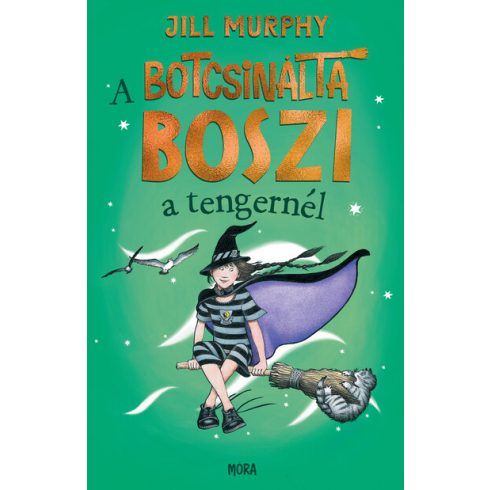 Jill Murphy: A botcsinálta boszi a tengernél