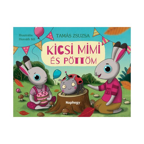 Tamás Zsuzsa: Kicsi Mimi és Pöttöm