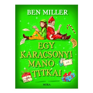 Ben Miller: Egy karácsonyi manó titkai §K