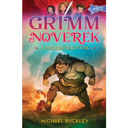 Michael Buckley: Grimm nővérek - A mesedetektívek