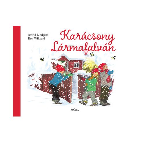 Előrendelhető: Astrid Lindgren: Karácsony Lármafalván §K