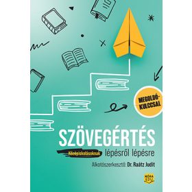 Dr. Raátz Judit: Szövegértés lépésről lépésre