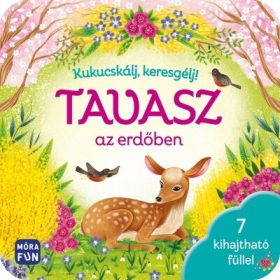   Lapozó: Kukucskálj, keresgélj! - Tavasz az erdőben - 7 kihajtható füllel - pop-up nélkül átalakítva