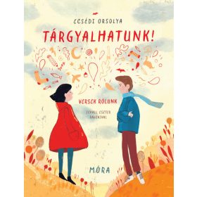 Ecsédi Orsolya: Tárgyalhatunk! - verseskötet
