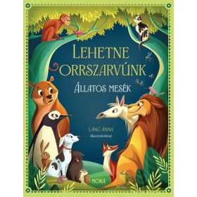 Lehetne orrszarvúnk - Állatos mesék