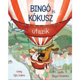 Ughy Szabina: Bingó és Kókusz utazik