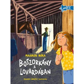 Majoros Nóra: Boszorkány a lovardában