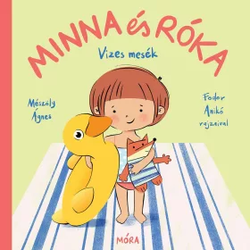   Mészöly Ágnes: Minna és Róka - Vizes mesék (Névre szólóan dedikálható)