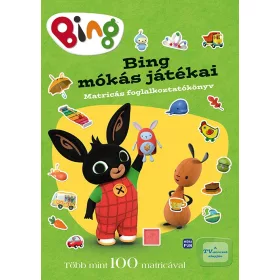   Foglalkoztató: Bing: Bing mókás játékai  - Matricás foglalkoztató