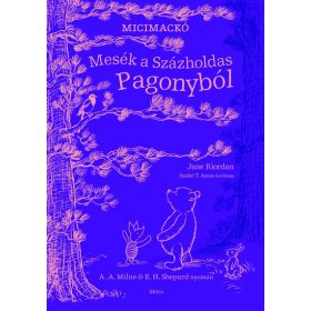 Jane Riordan: Mesék a Százholdas Pagonyból