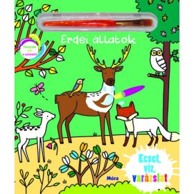 Ecset, víz, varázslat - Erdei állatok