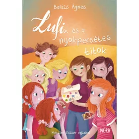  Balázs Ágnes: Lufi és a nyolcpecsétes titok (új kiadás)