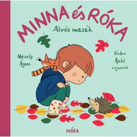   Mészöly Ágnes: Minna és a Róka 2. (Névre szólóan dedikálható)