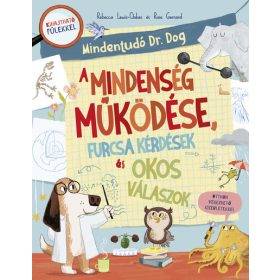   Rebecca Lewis-Oakes: Mindent tudó dr. Dog - A Mindenség működése, furcsa kérdések és okos válaszok