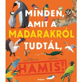   dr. Nick Crumpton: Minden amit a madarakról tudtál, HAMIS 