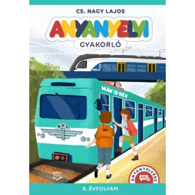 Cs. Nagy Lajos: Anyanyelvi gyakorló 8.