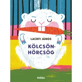  Lackfi János: Kölcsönhörcsög (Névre szólóan dedikálható)