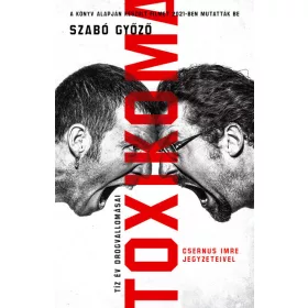 Szabó Győző: Toxikoma