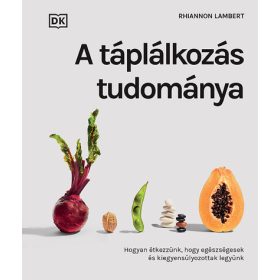 Rhiannon Lamber: A táplálkozás tudománya