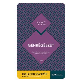   Raskó István: Génrégészet - Az emberiség eredetének genetikai története