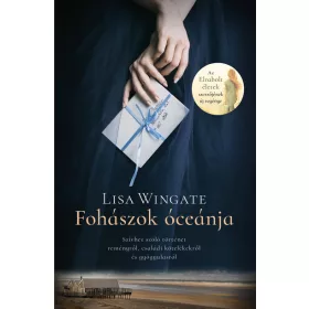   Lisa Wingate: Fohászok óceánja - Szívhez szóló történet reményről, családi kötelékekről és gyógyulásról