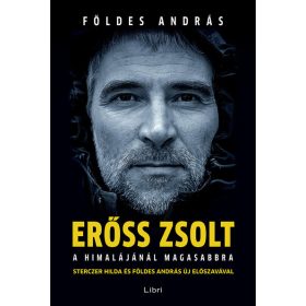 Földes András: Erőss Zsolt - A Himalájánál magasabbra