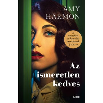 Amy Harmon: Az ismeretlen kedves
