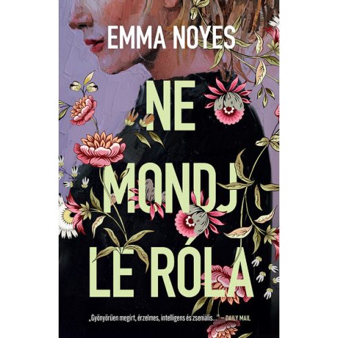 Emma Noyes: Ne mondj le róla