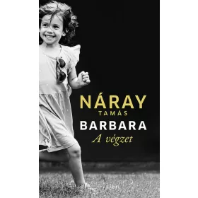   Náray Tamás: Barbara - A végzet (1. kötet) (szép állapotú, antikvár)