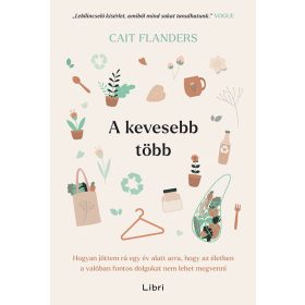 Cait Flanders: A kevesebb több