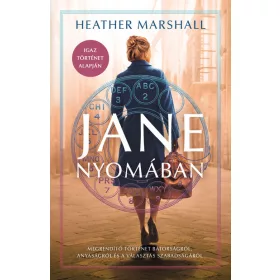   Heather Marshall: Jane nyomában - Megrendítő történet bátorságról, anyaságról és a választás szabadságáról