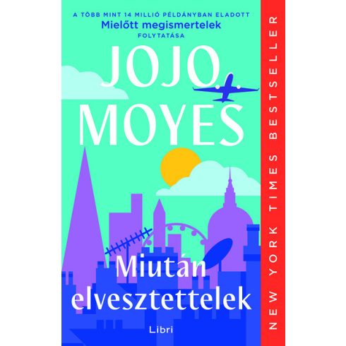 Jojo Moyes: Miután elvesztettelek