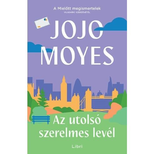 Jojo Moyes: Az utolsó szerelmes levél