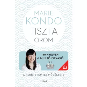 Marie Kondo: Tiszta öröm