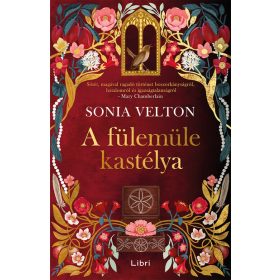 Sonia Velton: A fülemüle kastélya