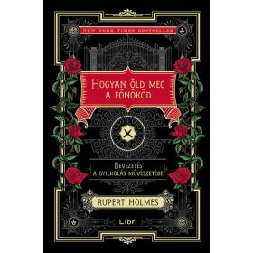 Rupert Holmes: Hogyan öld meg a főnököd