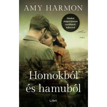 Amy Harmon: Homokból és hamuból