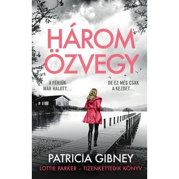 Patricia Gibney: Három özvegy