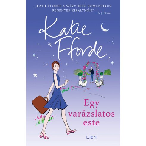 Katie Fforde: Egy varázslatos este