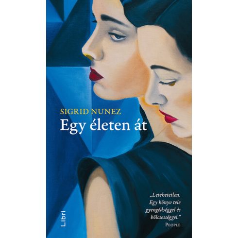 Sigrid Nunez: Egy életen át