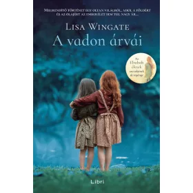 Lisa Wingate: A vadon árvái