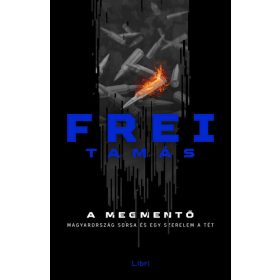 Frei Tamás: A megmentő