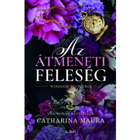 Catharina Maura: Az átmeneti feleség - Windsor testvérek