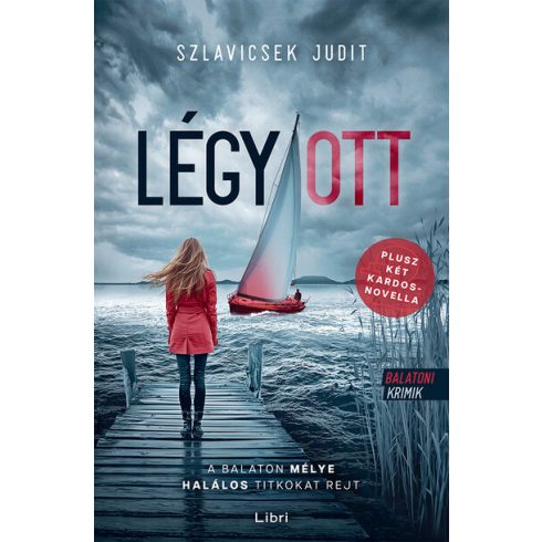 Szlavicsek Judit: Légy/ott