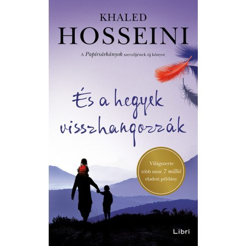 Khaled Hosseini: És a hegyek visszhangozzák