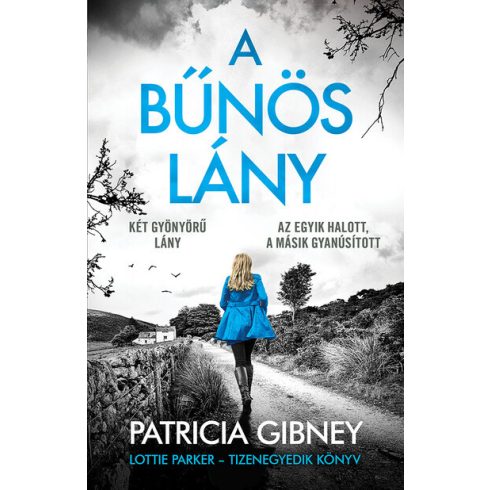 Patricia Gibney: A bűnös lány - Lottie Parker - Tizenegyedik könyv